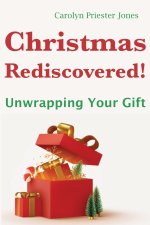Christmas Rediscovered!