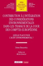 Contribution à l’intégration des considérations environnementales dans les travaux de la Cour des comptes européenne