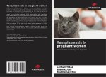 Toxoplasmosis in pregnant women