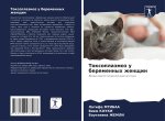 Toxoplazmoz u beremennyh zhenschin