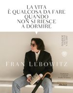 vita è qualcosa da fare quando non si riesce a dormire