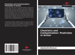 Chemistry and Contamination: Pesticides in Action