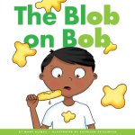 BLOB ON BOB