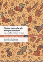 VOIR SON ASSIETTE COMME UN OUTIL DE LUTTE. POUR UNE DEVIANDISATION DE NOS USAGES DU MONDE