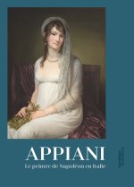 Andrea Appiani, peintre de Napoléon en Italie