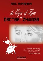 THE EYES OF LOVE IN DOCTOR ZHIVAGO
