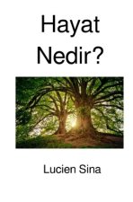 Hayat Nedir?