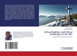 Virtual Realities and Ethical Challenges of the 4IR