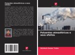 Poluentes atmosféricos e seus efeitos