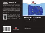Répondre à la question des migrations