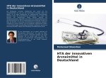 HTA der innovativen Arzneimittel in Deutschland