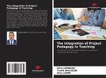 The Integration of Project Pedagogy in Teaching