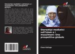 Stereotipi mediatici sull'Islam e i musulmani: Una prospettiva globale