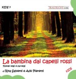 bambina dai capelli rossi. Favole reali e surreali