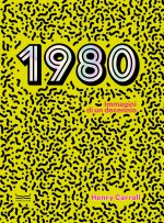 1980. Immagini di un decennio