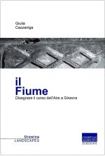 fiume. Disegnare il corso dell'Aire a Ginevra