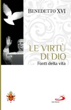 virtù di Dio. Fonti della vita