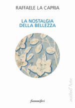 nostalgia della bellezza