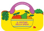 cestino della spesa. Le mie prime parole da passeggio