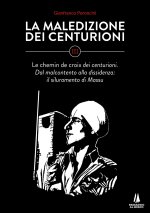 maledizione dei centurioni