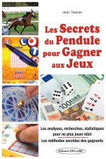 Les secrets du pendule pour gagner aux jeux
