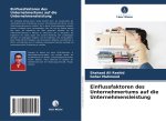 Einflussfaktoren des Unternehmertums auf die Unternehmensleistung