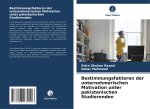 Bestimmungsfaktoren der unternehmerischen Motivation unter pakistanischen Studierenden