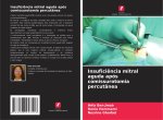 Insuficiência mitral aguda após comissurotomia percutânea
