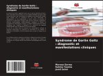 Syndrome de Gorlin Goltz : diagnostic et manifestations cliniques