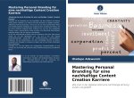 Mastering Personal Branding für eine nachhaltige Content Creation Karriere