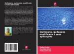 Quitosano, quitosano modificado e suas aplicações