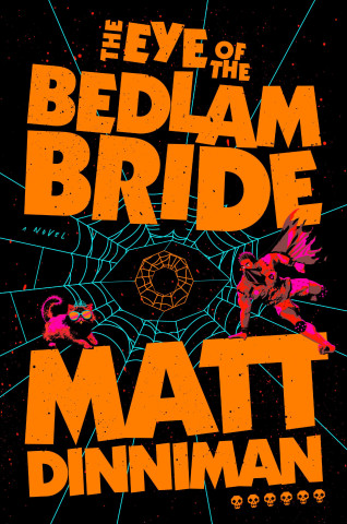 Eye of the Bedlam Bride Penguin Putnam Inc