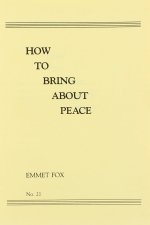How to Bring about Peace (#21)