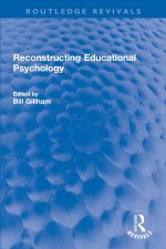 Reconstructing Educational Psychology