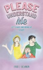 Please Understand Me