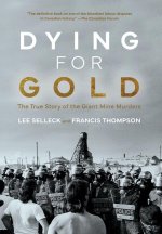 Dying For Gold