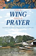 On a Wing and a Prayer