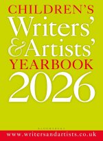 Children's Writers' & Artists' Yearbook 2026