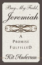 Buy My Field, Jeremiah