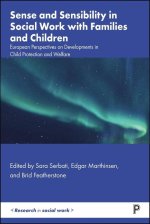 Sense and Sensibility in Social Work with Families and Children