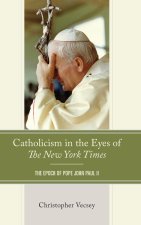 Catholicism in the Eyes of the New York Times