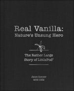 Real Vanilla: Nature's Unsung Hero