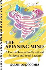 The Spinning Mind