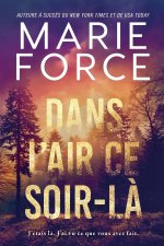 Dans l'air ce soir-l?