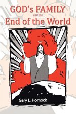 God's Family and The End of The World