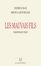 Les mauvais fils