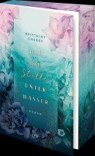 Wie die Stille unter Wasser