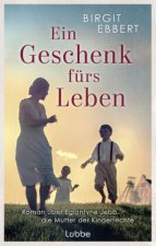 Ein Geschenk fürs Leben