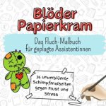 Blöder Papierkram