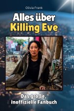 Alles über Killing Eve